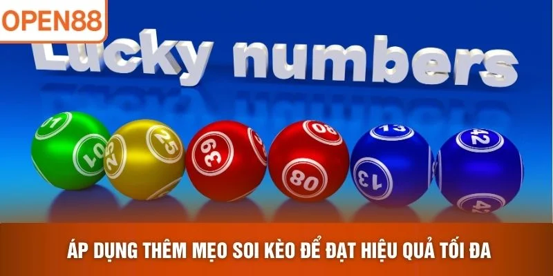 Áp dụng thêm mẹo soi kèo để đạt hiệu quả tối đa